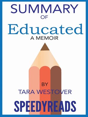 cover image of Summary of Educated: A Memoir by Tara Westover